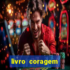 livro coragem desbravadores pdf
